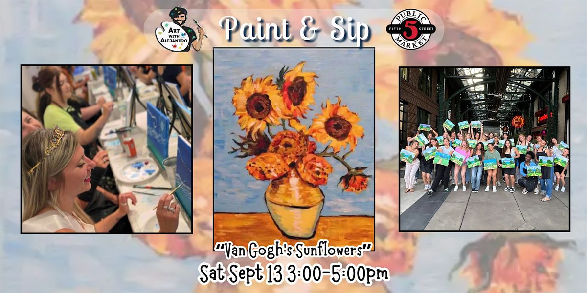 Paint & Sip at 5th St Alley “Van Gogh’s Sunflowers”, 13 September | Event in Eugene | AllEvents