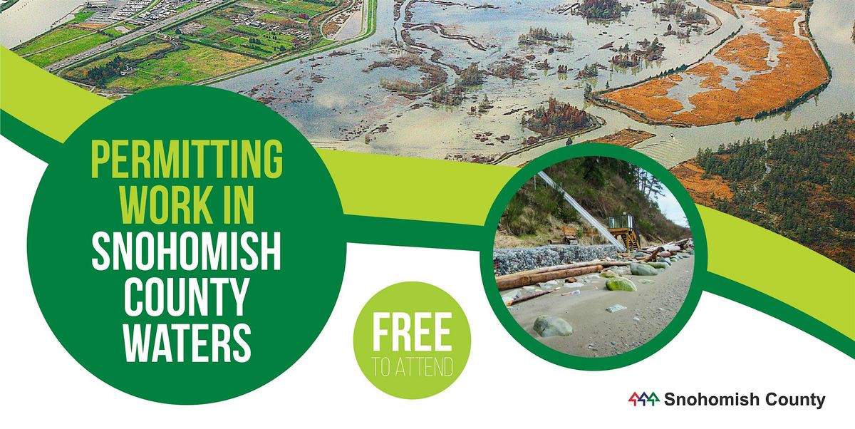 Permitting Work in or near Snohomish County Waters, 8 August | Event in Everett | AllEvents