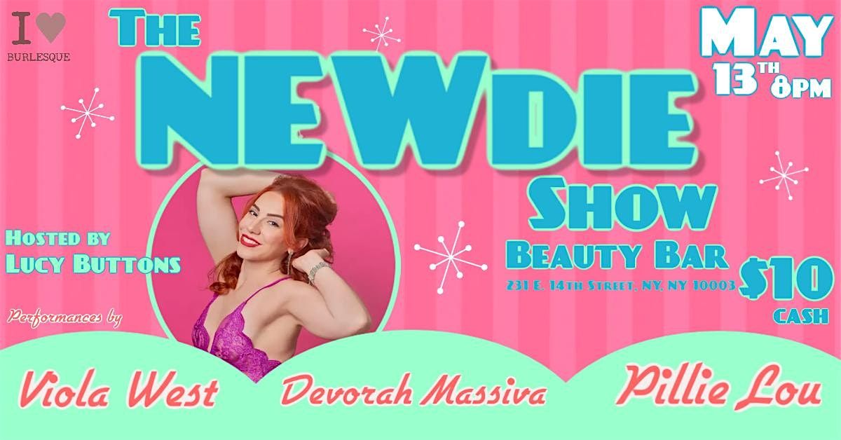 The NEWdie Show, 13 May | Event in New York | AllEvents