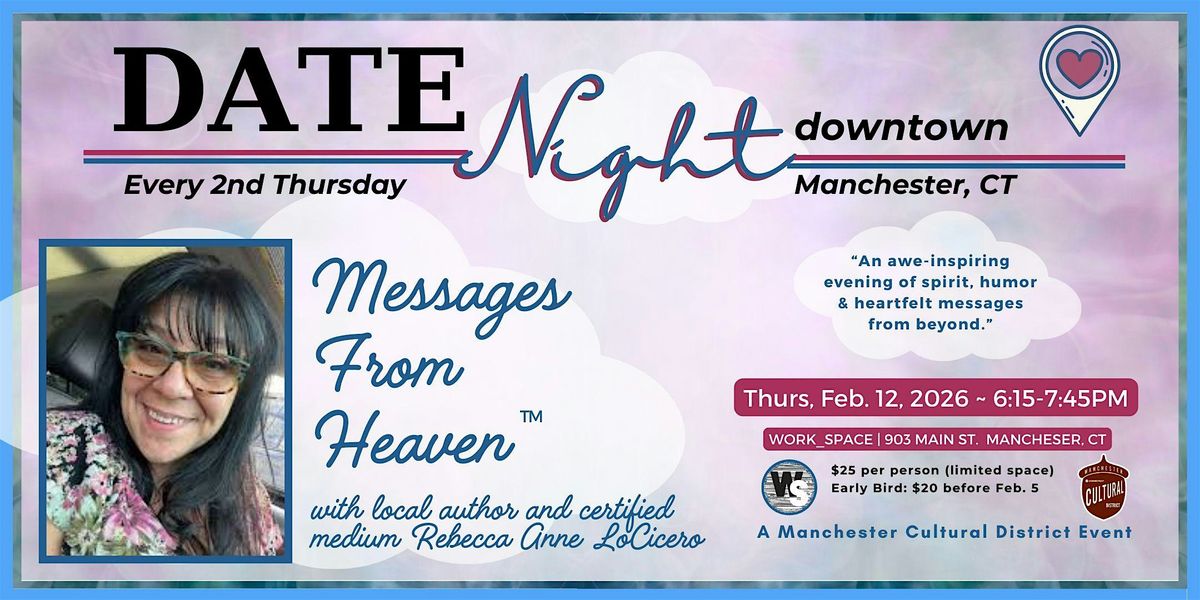 DateNight Downtown: Messages from Heaven, 12 February | Event in Manchester | AllEvents