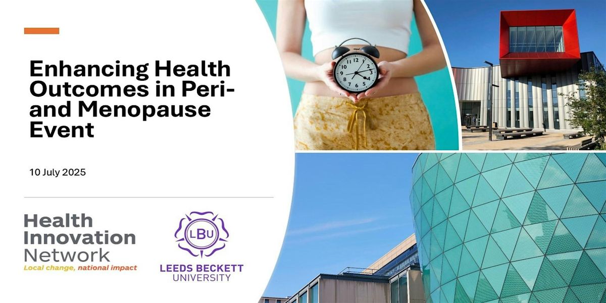 Enhancing Health Outcomes in Peri- and Menopause, 10 July | Event in Leeds | AllEvents