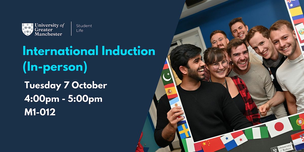 International Induction Session (In-Person), 7 October | Event in Bolton | AllEvents