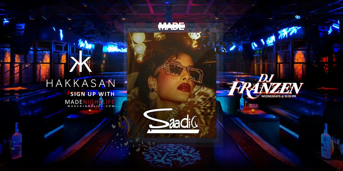SaadiQ Wednesdays | Hakkasan Las Vegas Free Guest List, 25 June | Event in Las Vegas | AllEvents
