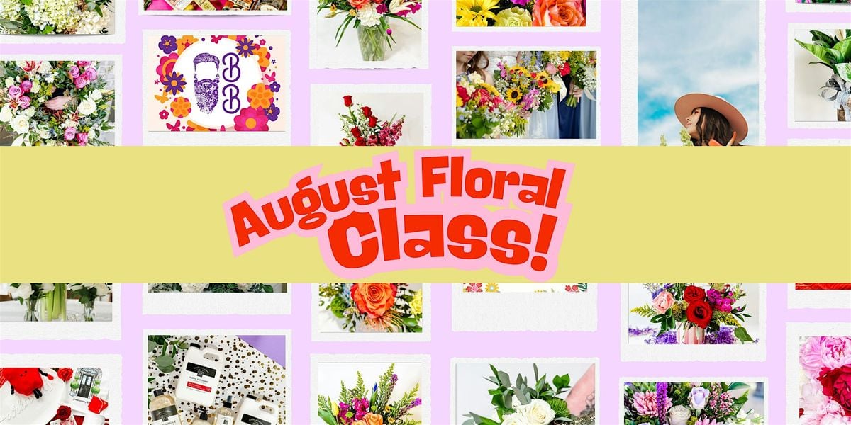 August Floral Class, 28 August | Event in Jonesboro | AllEvents