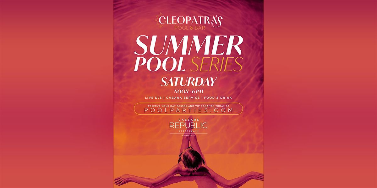 Cleopatra's Beach Club Phoenix | Saturday Pool Party Scottsdale, 16 August | Event in Scottsdale | AllEvents