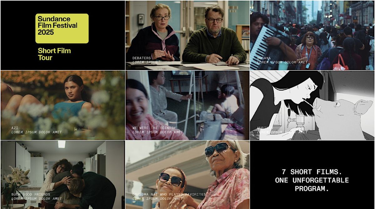 2025 Sundance Film Festival Short Film Tour, 10 August | Event in Portland | AllEvents