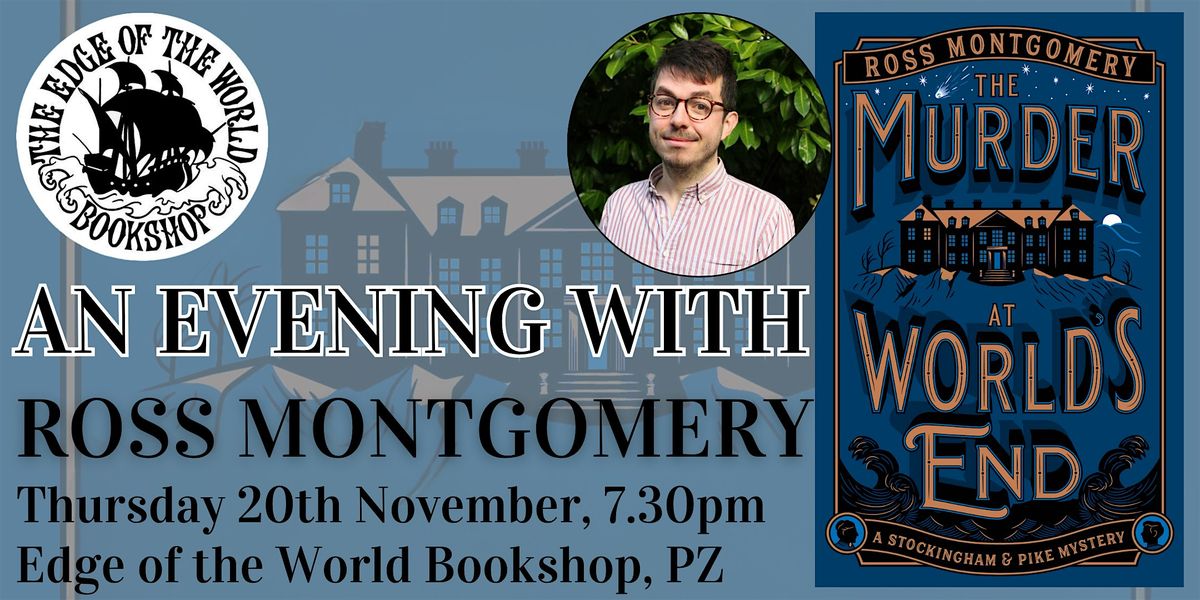 An Evening with Ross Montgomery, 20 November | Event in Penzance | AllEvents