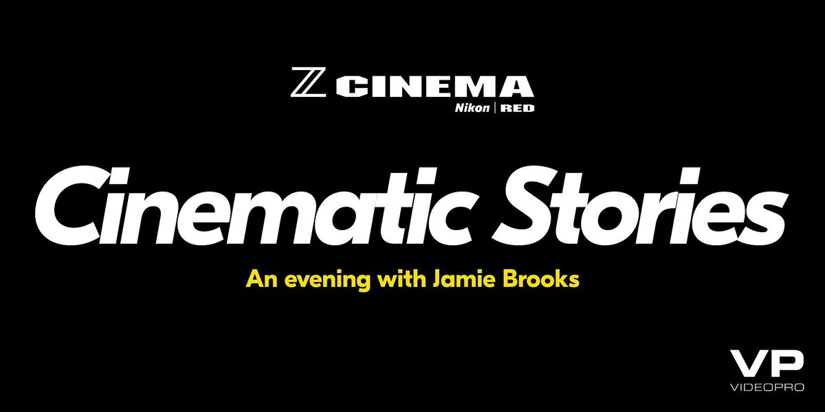 The Nikon ZR | Cinematic Stories with Jamie Brooks, 20 October | Event in Newstead | AllEvents