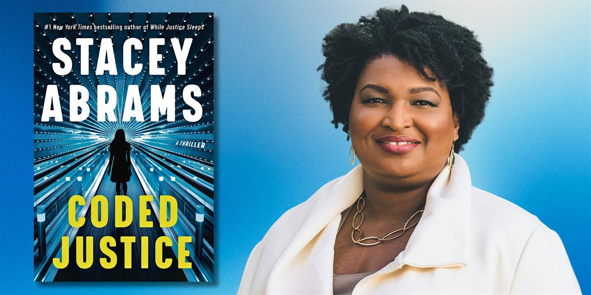 Coded Justice: An Evening with Stacey Abrams, 21 July | Event in Coral Gables | AllEvents