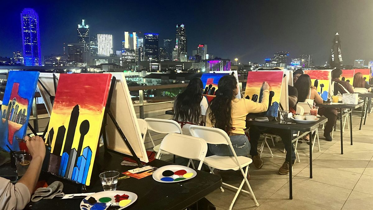 Painting With A View at Canvas Hotel ! | Event in Dallas | AllEvents