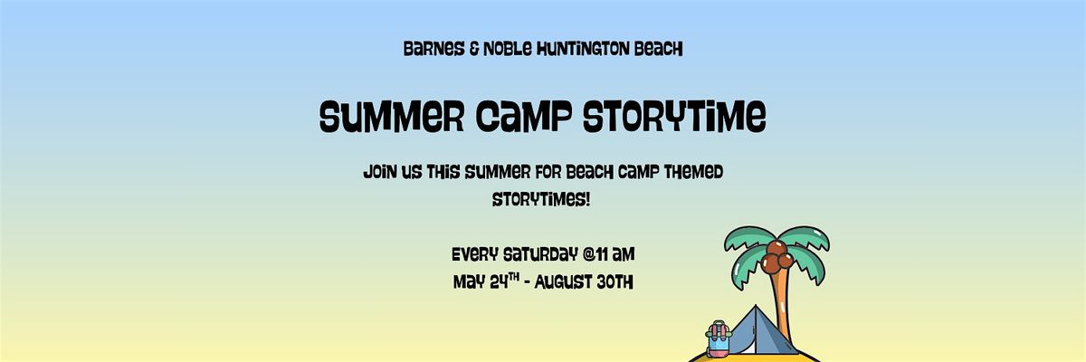 Summer Camp Storytime  at Barnes & Noble - Huntington Beach, 24 May | Event in Huntington Beach | AllEvents