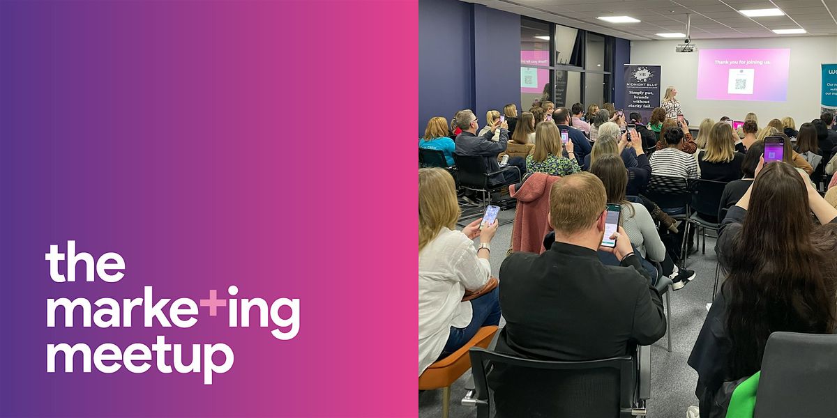 The Marketing Meetup IRL: Lancashire, 27 November | Event in Chorley | AllEvents