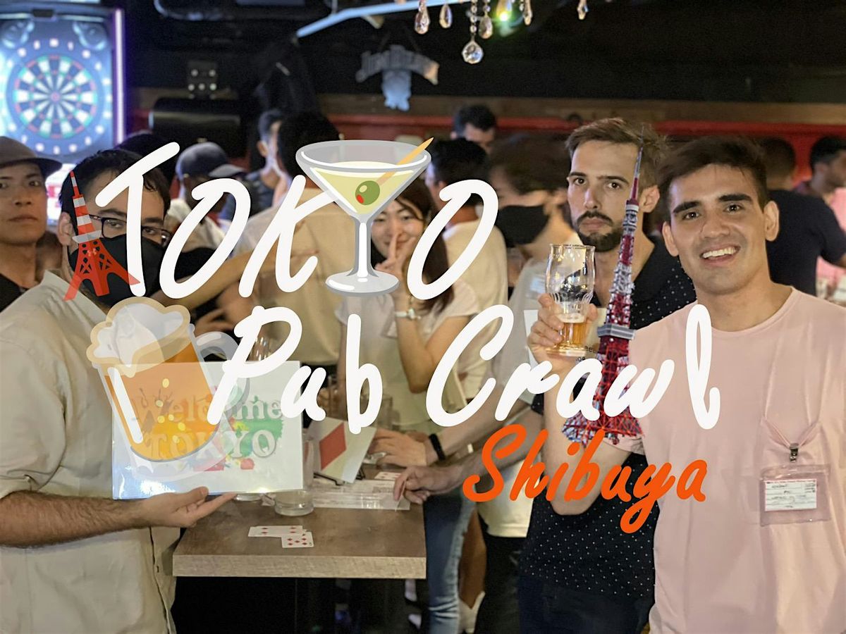 東京はしご酒Tokyo Bar Hoppingfree Shot & Fun Chat Games 2-4 Stores 国際交流 | Event in 渋谷区