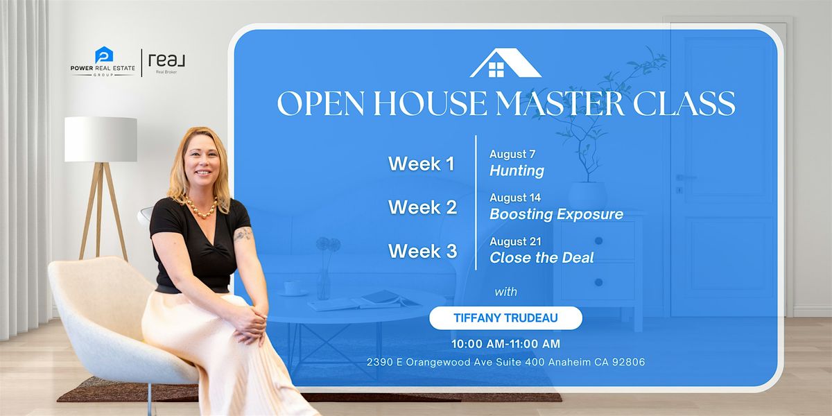 Open House Domination: From Sign-In to Sold, 7 August | Event in Anaheim | AllEvents