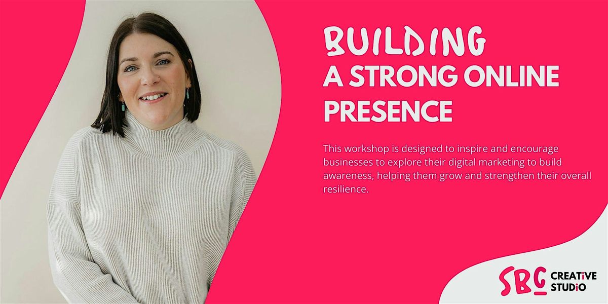 Building a Strong Online Presence, 19 June | Event in Cross Hills | AllEvents