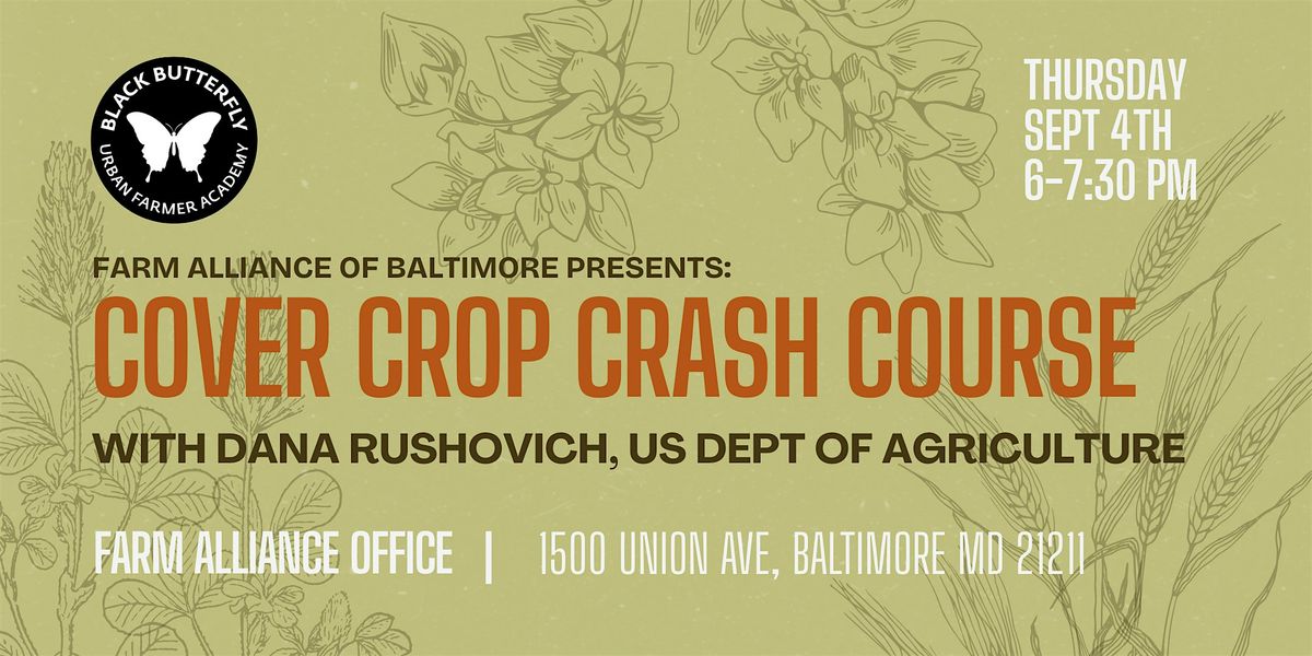 Cover Crop Crash Course, 4 September | Event in Baltimore | AllEvents