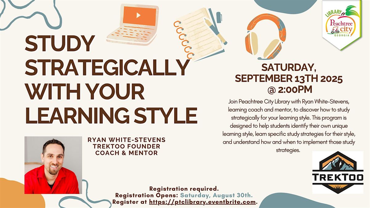 Study Strategically with Your Learning Style - September 2025, 13 September | Event in Peachtree City | AllEvents