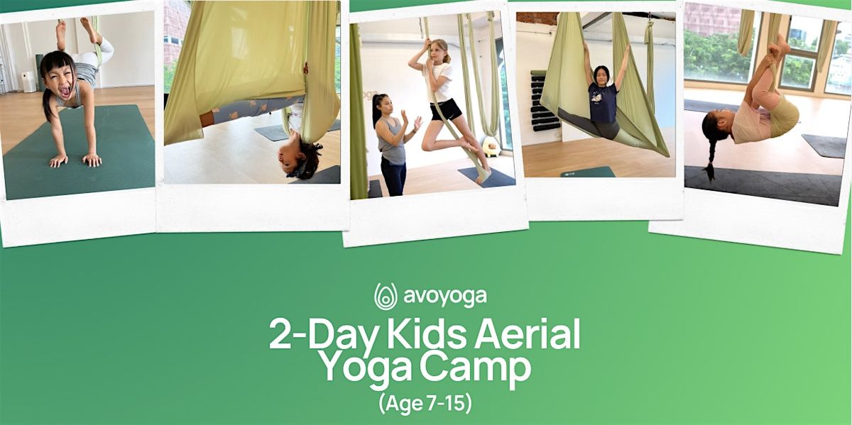 Kids Aerial Yoga Camp Adventure, 4 June | Event in Singapore | AllEvents