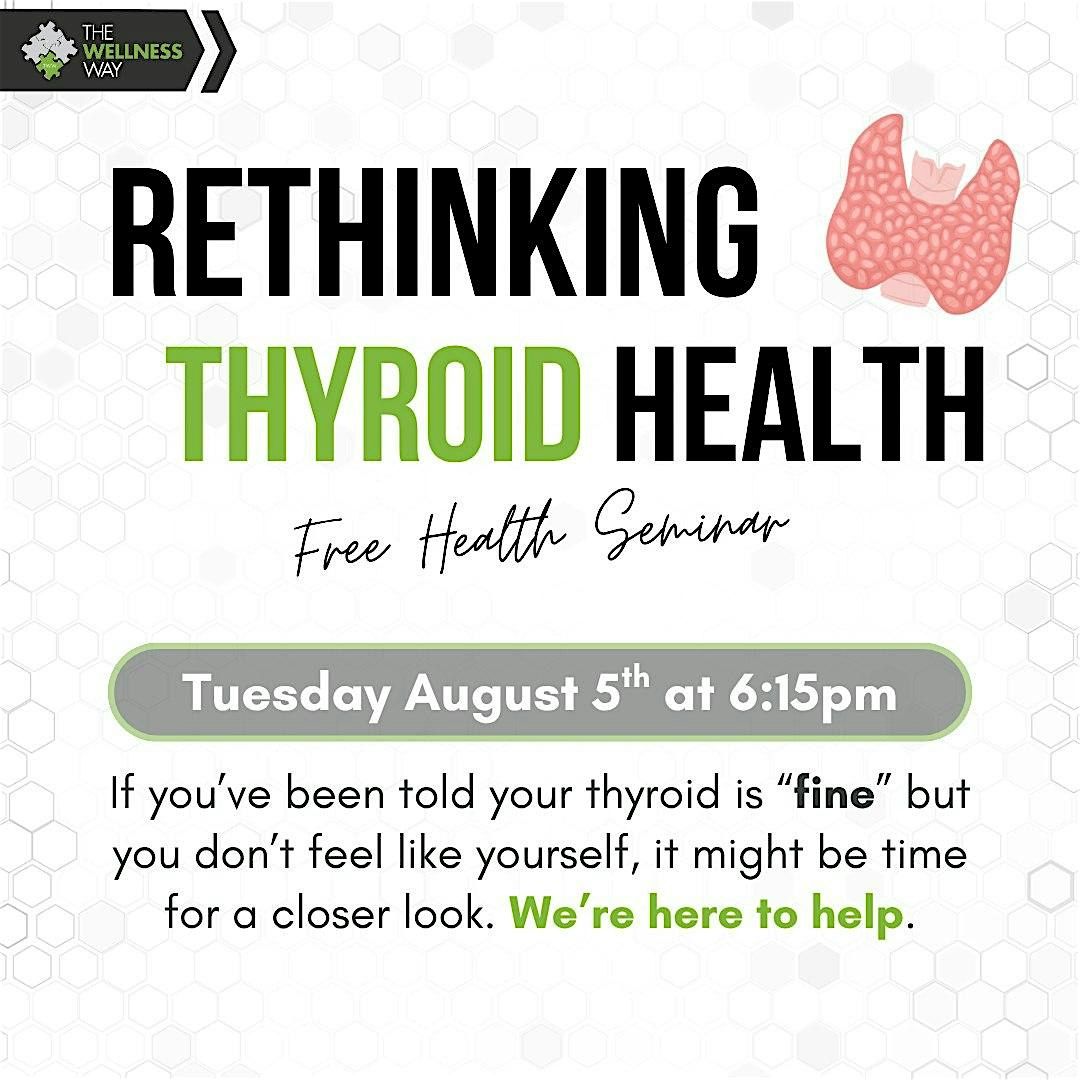 Rethinking Thyroid Health, 5 August | Event in Appleton | AllEvents