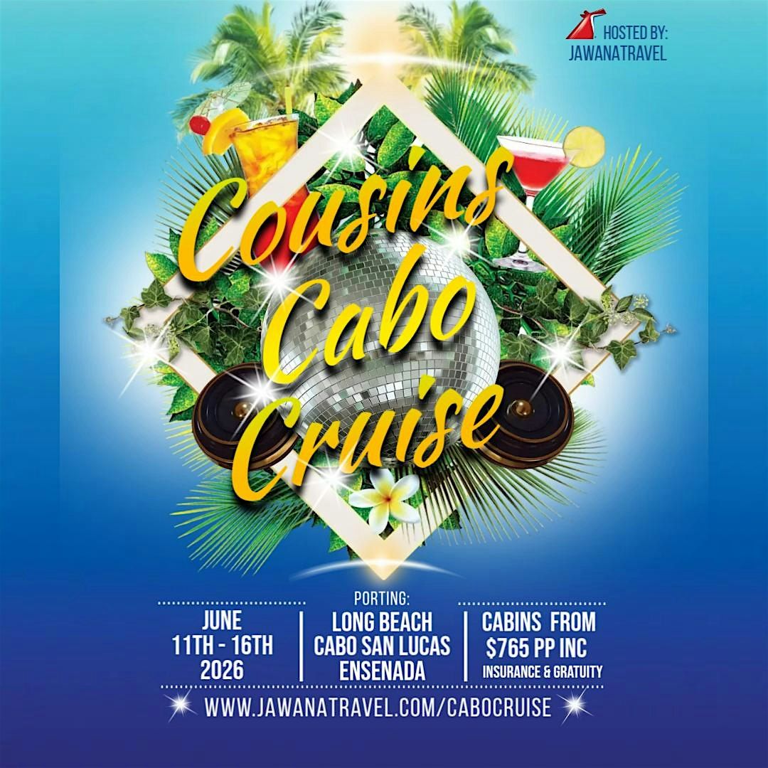 Cabo Cousins Cruise 2026 from Long Beach, 11 June | Event in Long Beach | AllEvents
