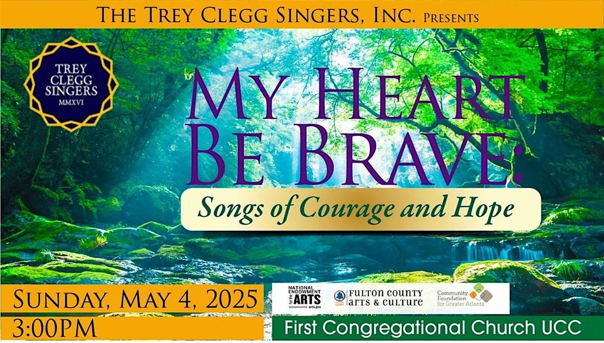 My Heart Be Brave: Songs of Courage and Hope, 4 May | Event in Atlanta | AllEvents