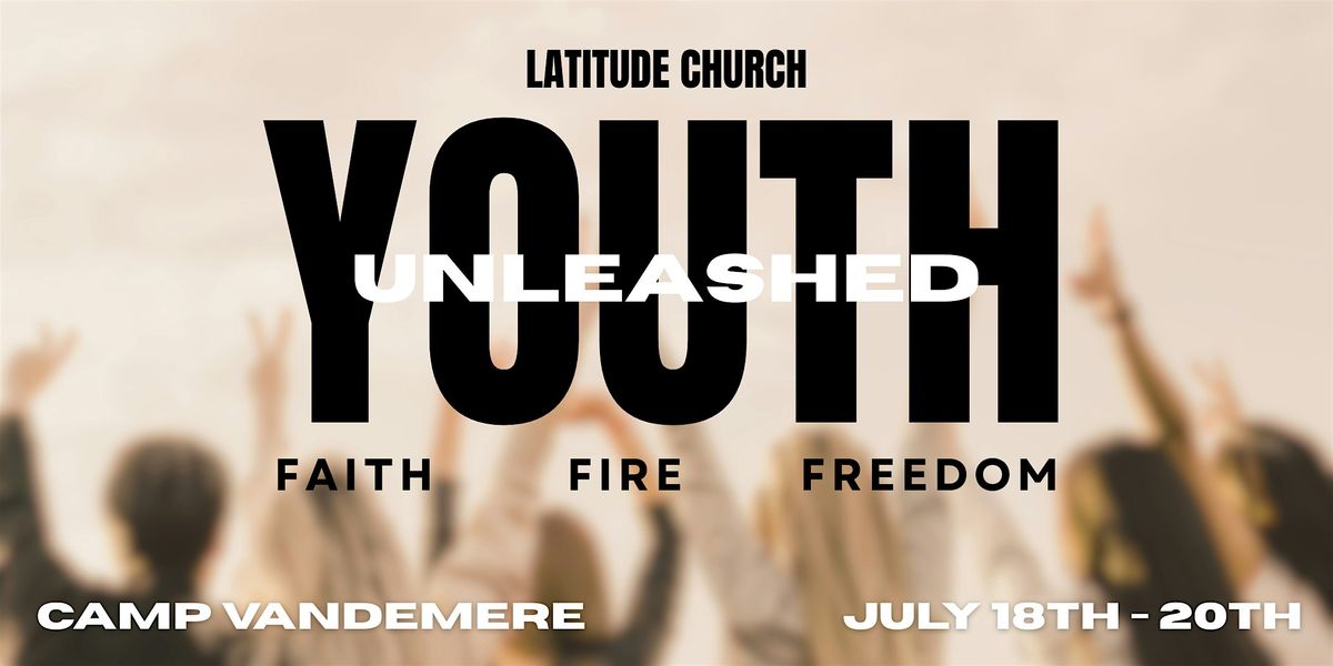 Youth Unleashed 2025, 18 July | Event in Vandemere | AllEvents