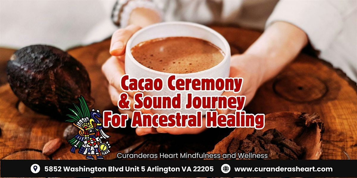 Friday Cacao Ceremony & Sound Journey For Ancestral Healing, 12 December | Event in Arlington | AllEvents