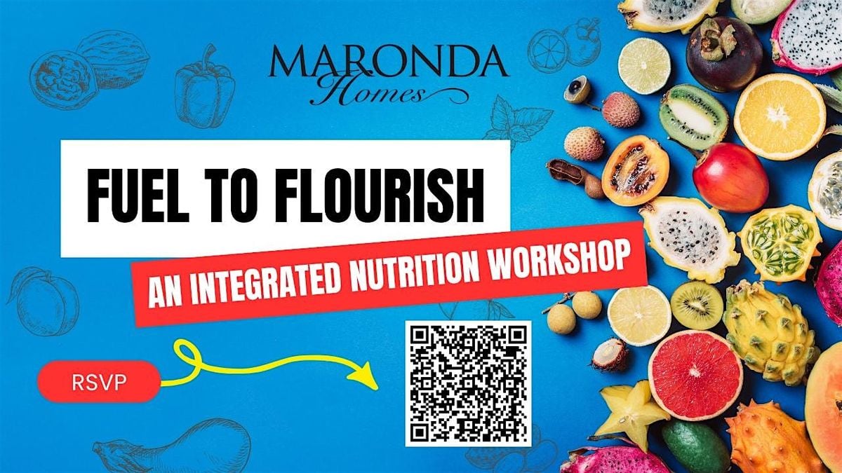 Fuel to Flourish: An Integrated Nutrition Workshop, 23 September | Event in North Port | AllEvents