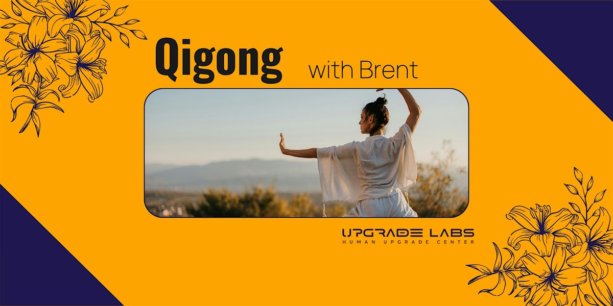 QiGong Experience at Upgrade Labs, 28 June | Event in Austin | AllEvents
