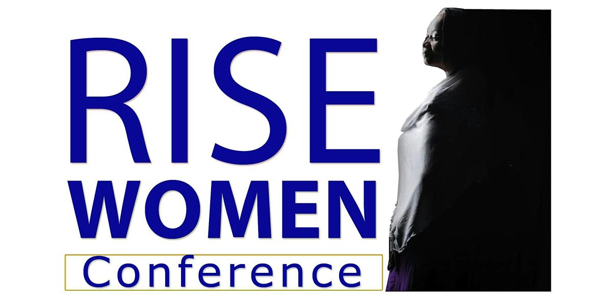 2025 WOMEN RISE CONFERENCE “Rising in Dominion”, 26 July | Event in Lakewood | AllEvents