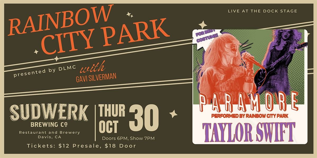 DLMC Presents Rainbow City Park & Gavi Silverman, 30 October | Event in Davis | AllEvents