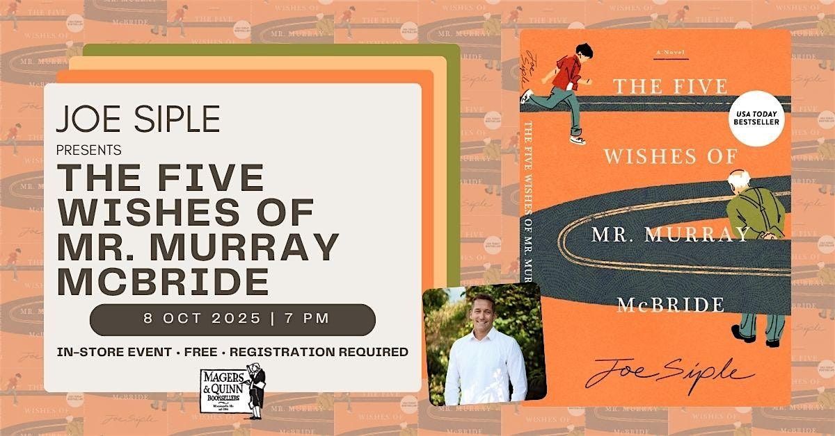 Joe Siple presents The Five Wishes of Mr. Murray McBride, 8 October | Event in Minneapolis | AllEvents