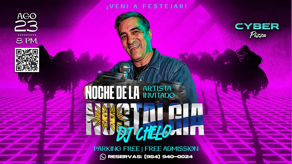 Noche de la Nostalgia - DJ Chelo, 23 August | Event in Dania Beach | AllEvents