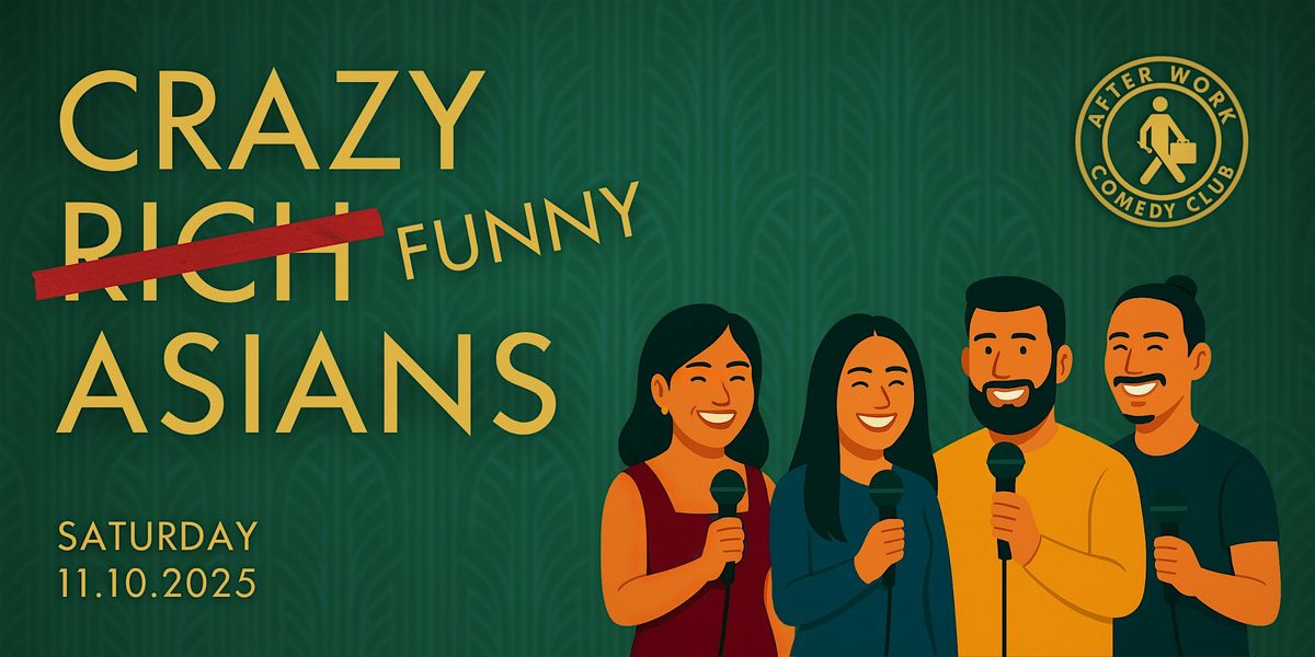 Crazy Funny Asians - Stand Up Comedy Show in English • Berlin, 11 October | Event in Berlin | AllEvents