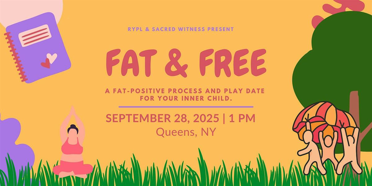 Fat and Free, 28 September | Event in Queens | AllEvents