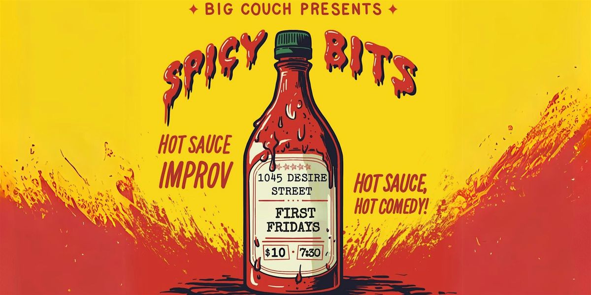 Spicy Bits: Hot Sauce + Improv Comedy, 6 June | Event in New Orleans | AllEvents