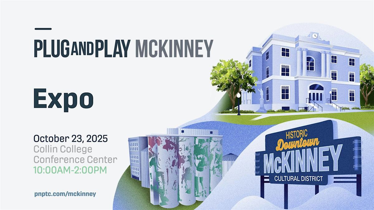Plug and Play McKinney Batch 4 Expo, 23 October | Event in McKinney | AllEvents