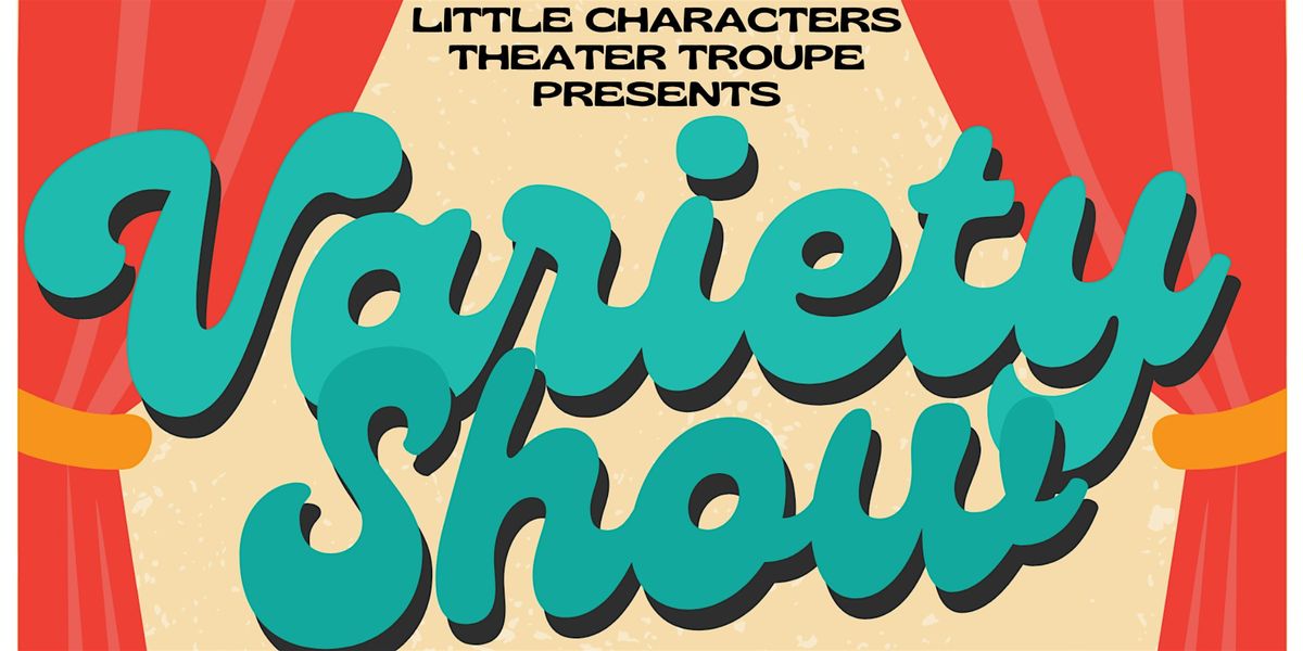Little Characters Theater Troupe Fall 2025 Variety Show, 15 November | Event in Winterville | AllEvents