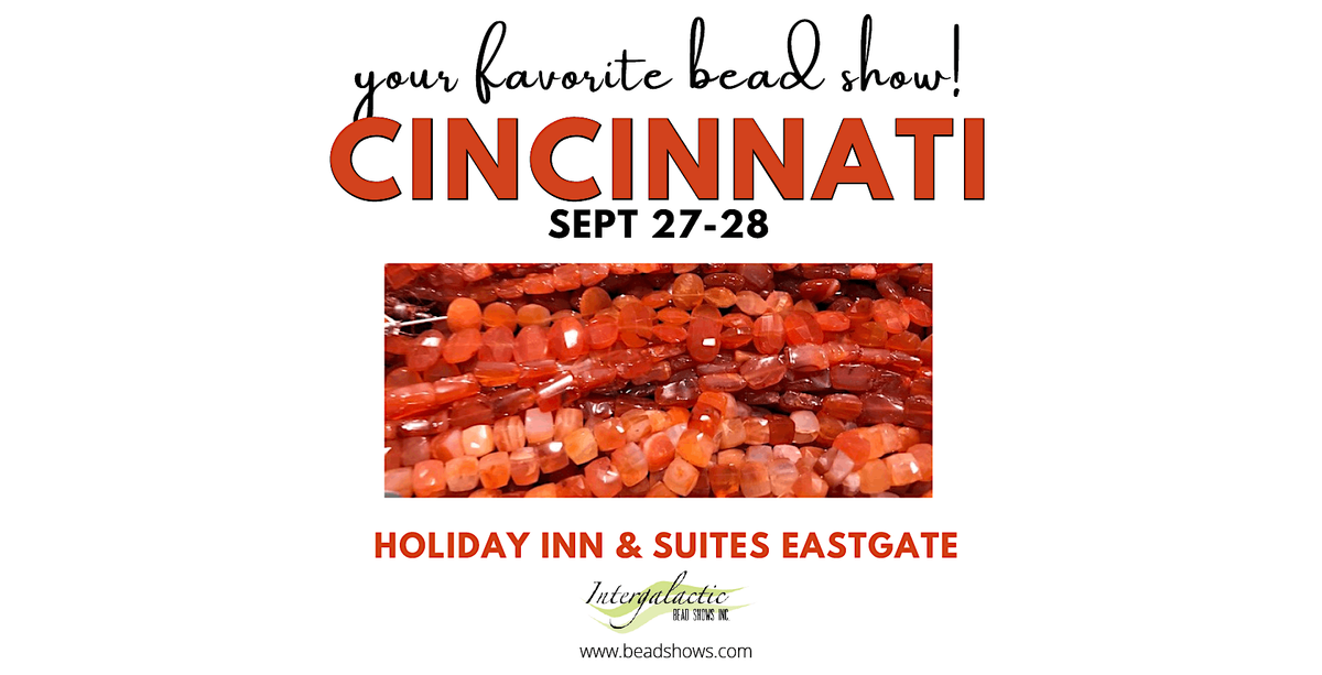 CINCINNATI BEAD SHOW! September 27-28, 2025, 27 September | Event in Cincinnati | AllEvents