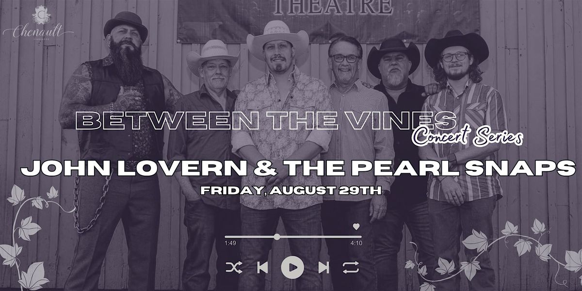 Between the Vines Concert featuring John Lovern and The Pearl Snaps, 29 August | Event in Richmond | AllEvents