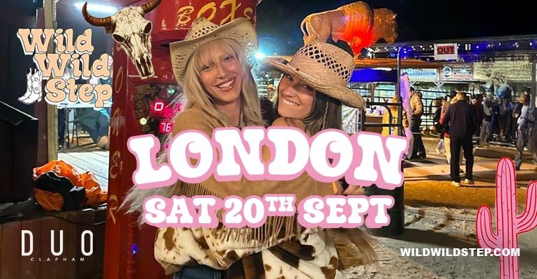 Wild Wild Step London Sat 20th Sep, 20 September | Event in London | AllEvents