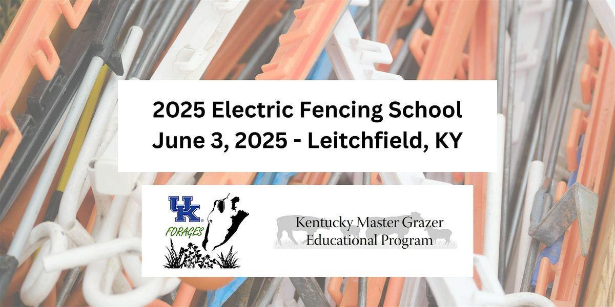 Electric Fencing for Serious Graziers: Installation and Troubleshooting, 24 May | Event in Leitchfield | AllEvents