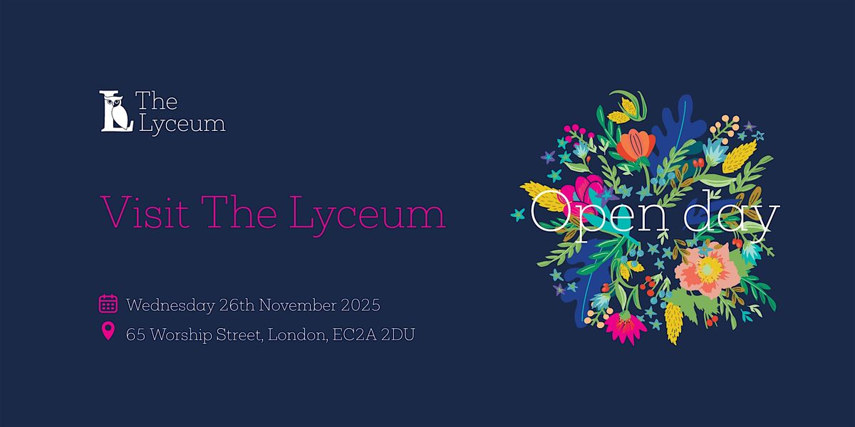 The Lyceum Open Day 26 November | Event in London | AllEvents