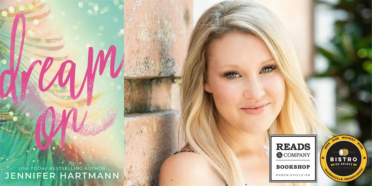 A Night Out with Jennifer Hartmann, Author of Dream On, 13 August | Event in Phoenixville | AllEvents