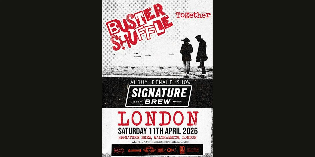 Buster Shuffle - Special Brew | London, 11 April | Event in London | AllEvents