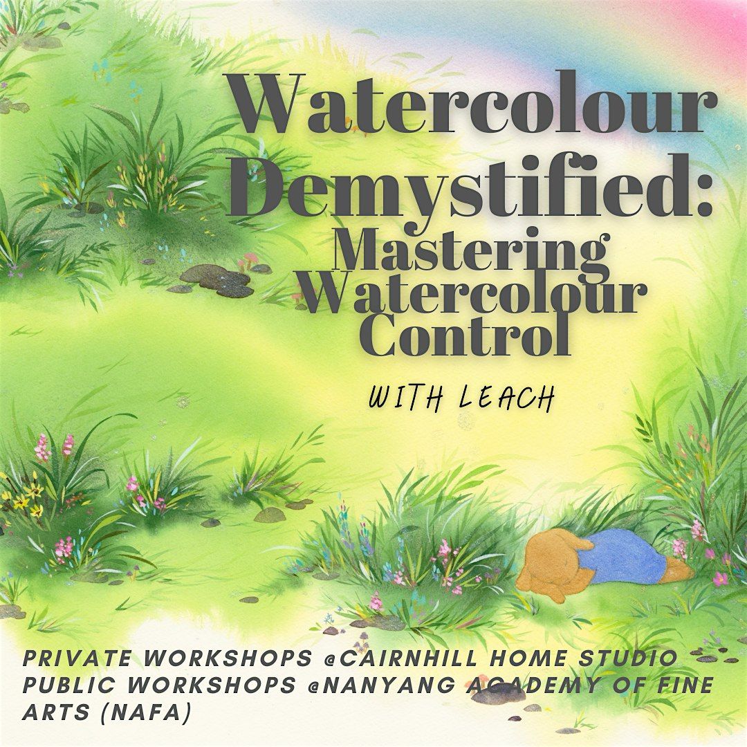 “Watercolour Painting Demystified” 8-Week Basic Watercolour Workshop | Event in Singapore | AllEvents