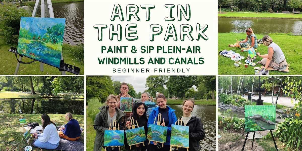 Art in the Park. Plein-air Sip & Paint. Windmills & Canals, 27 June | Event in Leiden | AllEvents