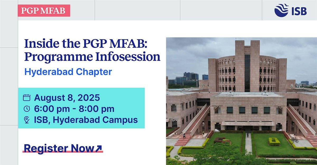 Inside the PGP MFAB: Programme Infosession: Hyderabad Chapter, 8 August | Event in Hyderabad | AllEvents