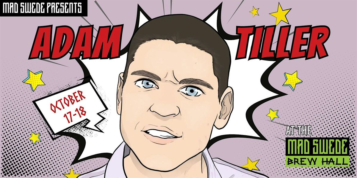 STAND UP COMEDY: Adam Tiller, 17 October | Event in Boise | AllEvents