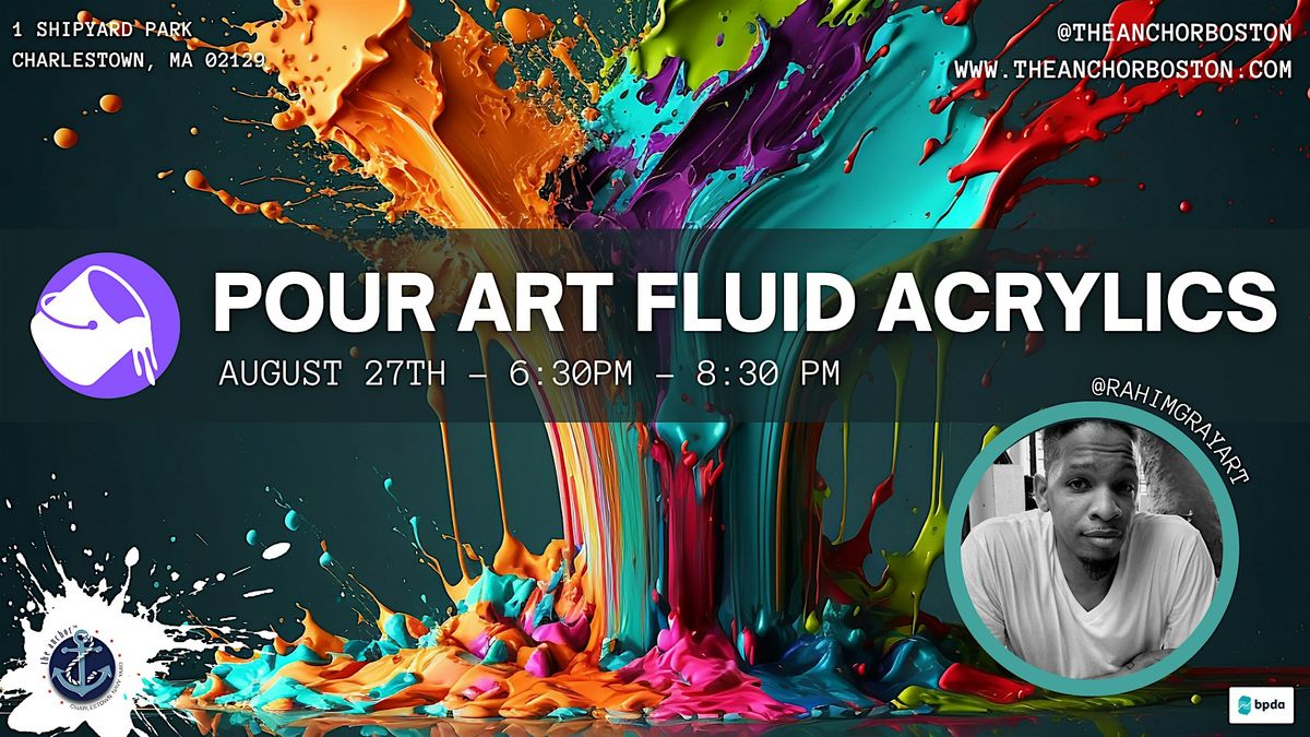 Pour Art Fluid Acrylics @ The Anchor, 27 August | Event in Boston | AllEvents